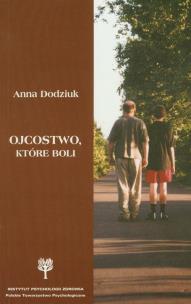 Okładka książki Ojcostwo które boli