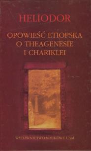 Okładka książki Opowieść etiopska o Theagenisie i Chariklei
