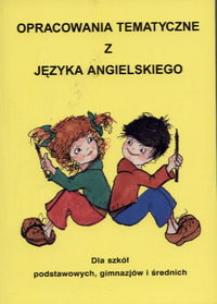 Okładka książki Opracowania tematyczne z języka angielskiego