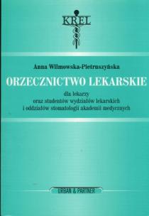 Okładka książki Orzecznictwo lekarskie II wydanie