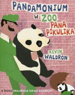 Okładka książki Pandamonium w ZOO Pana Pikulika