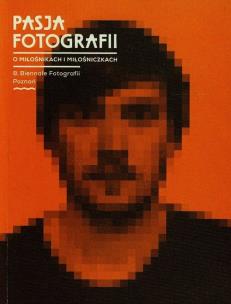 Okładka książki Pasja fotografii o miłośnikach i miłośniczkach