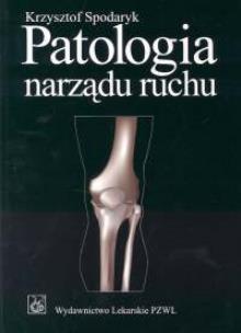 Okładka książki Patologia narządu ruchu