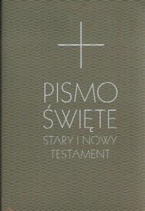 Okładka książki Pismo Święte Stary i Nowy Testament