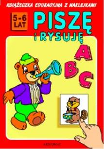 Okładka książki Piszę i rysuję 5-6 lat