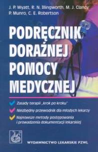 Okładka książki Podręcznik doraźnej pomocy medycznej