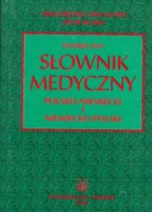 Okładka książki Podręczny słownik medyczny polsko-niemiecki i niemiecko-polski