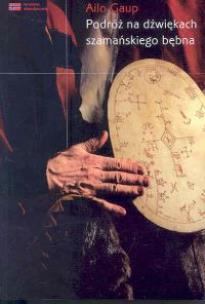 Okładka książki Podróż na dźwiękach szamańskiego bębna
