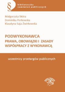 Okładka książki Podwykonawca Prawa, obowiązki i zasady współpracy z wykonawcą