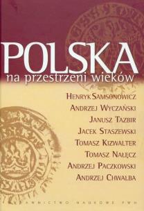 Okładka książki Polska na przestrzeni wieków