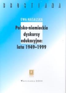 Okładka książki Polsko-niemieckie dyskursy edukacyjne 1949-1999