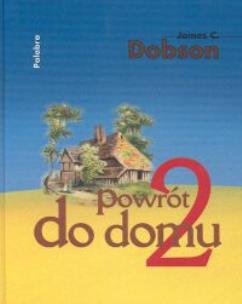 Okładka książki Powrót do domu cz 2