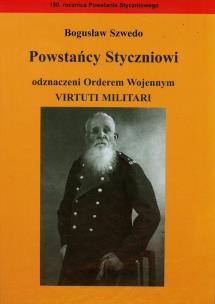Okładka książki Powstańcy Styczniowi odznaczeni Orderem Wojennym Virtuti Militari
