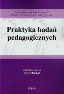 Okładka książki Praktyka badań pedagogicznych