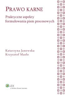 Okładka książki Prawo karne Praktyczne aspekty formułowania pism procesowych