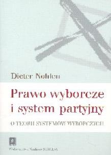 Okładka książki Prawo wyborcze i system partyjny