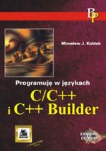 Okładka książki Programuję w językach C/C++ i C++ Builder