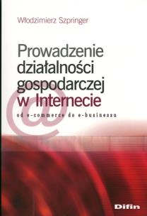 Okładka książki Prowadzenie działalności gospodarczej w internecie
