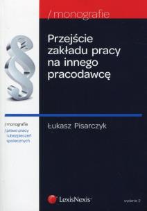 Okładka książki Przejście zakładu pracy na innego pracodawcę