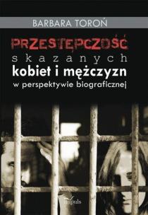 Okładka książki Przestępczość skazanych kobiet i mężczyzn