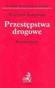 Okładka książki Przestępstwa drogowe komentarz