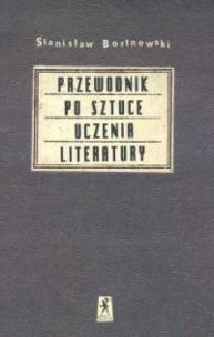 Okładka książki Przewodnik po sztuce uczenia literatury