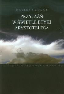 Okładka książki Przyjaźń w świetle etyki Arystotelesa