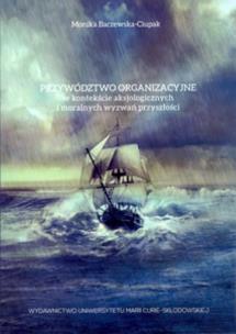 Okładka książki Przywództwo organizacyjne w kontekście aksjologicznych i moralnych wyzwań przyszłości