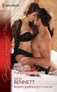 Okładka książki Pułapka namiętności / Kraina spełnionych marzeń