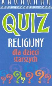 Okładka książki Quiz religijny dla dzieci starszych
