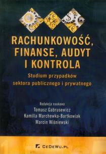 Okładka książki Rachunkowość, finanse, audyt i kontrola. Studium p