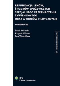 Okładka książki Refundacja leków, środków spożywczych specjalnego przeznaczenia żywieniowego oraz wyrobów medycznych