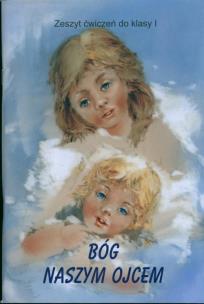 Okładka książki Religia SP 1 ćw Bóg naszym ojcem JEDNOŚĆ