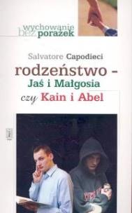 Okładka książki Rodzeństwo Jaś i Małgosia czy Kain i Abel