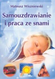 Okładka książki Samouzdrawianie i praca ze snami