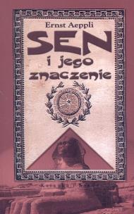 Okładka książki Sen i jego znaczenie