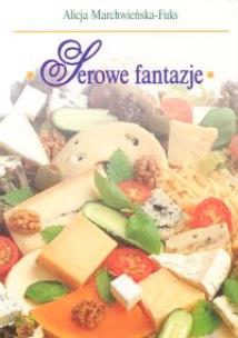Okładka książki Serowe fantazje