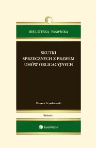 Okładka książki Skutki sprzecznych z prawem umów obligacyjnych