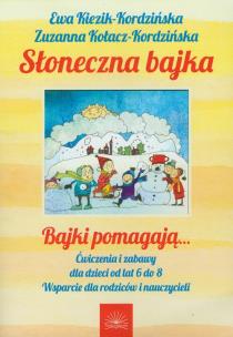 Okładka książki Słoneczna bajka Bajki pomagają…