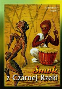 Okładka książki Smok z Czarnej Rzeki t.2