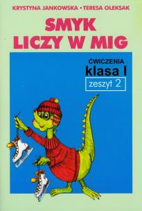 Okładka książki Smyk liczy w mig ćwiczenia klasa I zeszyt 2
