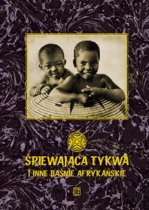 Okładka książki Śpiewająca tykwa
