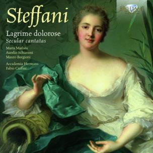 Okładka książki STEFFANI: LAGRIME DOLOROSE, SECULAR CANTATAS