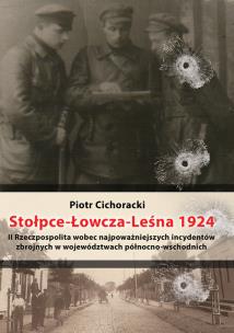 Okładka książki Stołpce-Łowcza-Leśna 1924. II RP...