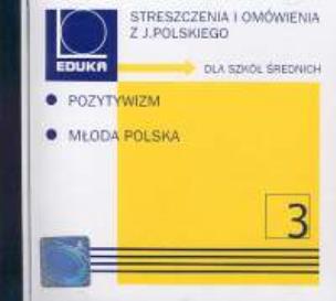 Opakowanie Streszczenia i omówienia z języka polskiego Pozytywizm i Młoda Polska