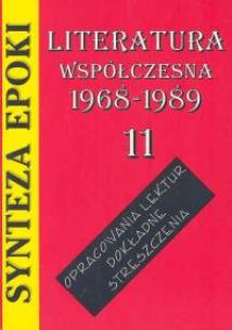 Okładka książki Synteza epoki Literatura współczesna 1968 - 1989 (11_