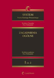 Okładka książki System Prawa Karnego Procesowego tom 1 Zagadnienia ogólne Część 2