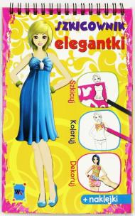 Okładka książki Szkicownik elegantki. Szkicuj, koloruj, dekoruj