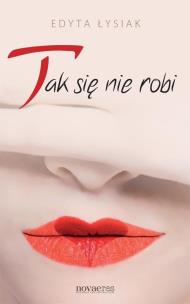 Okładka książki Tak się nie robi