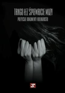 Opakowanie Tango łez śpiewajcie muzy